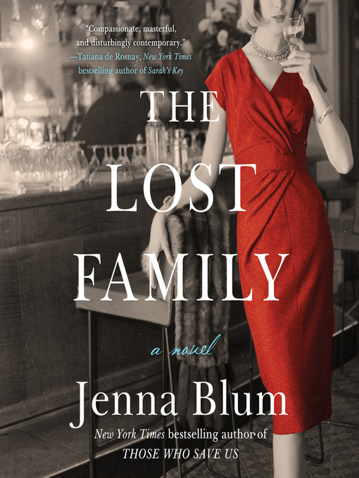 Title details for The Lost Family by Jenna Blum - Available